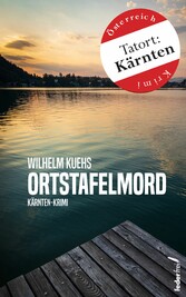 Ortstafelmord: Österreich-Krimi (Tatort:Kärnten)