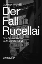 Der Fall Rucellai