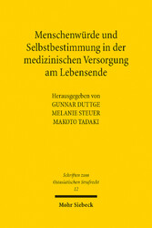 Menschenwürde und Selbstbestimmung in der medizinischen Versorgung am Lebensende