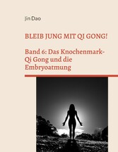 Bleib jung mit Qi Gong