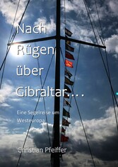 Nach Rügen über Gibraltar...