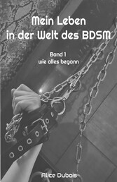 Mein Leben in der Welt des BDSM