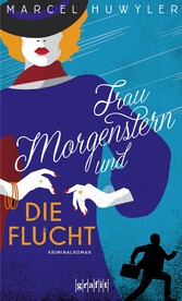 Frau Morgenstern und die Flucht