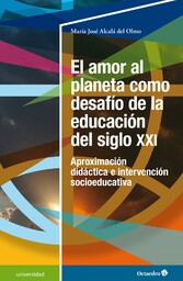 El amor al planeta como desafío de la educación del siglo XXI