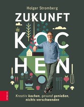 Zukunft kochen