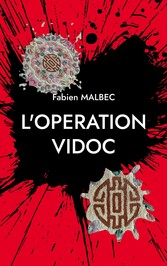 L&apos;OPERATION VIDOC