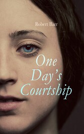 One Day's Courtship