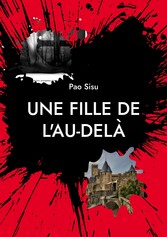 Une fille de l&apos;au-delà