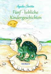 Fünf - liebliche Kindergeschichten