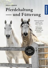 Pferdehaltung und -fütterung