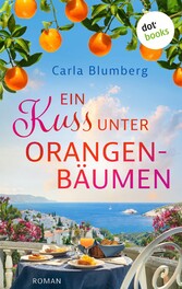 Ein Kuss unter Orangenbäumen