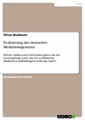 Evaluierung des deutschen Mediationsgesetzes