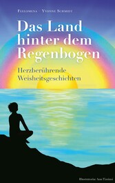 Das Land hinter dem Regenbogen