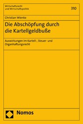 Die Abschöpfung durch die Kartellgeldbuße