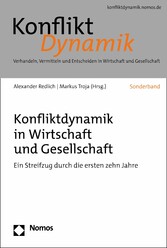 Konfliktdynamik in Wirtschaft und Gesellschaft