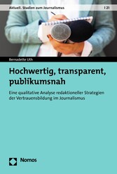 Hochwertig, transparent, publikumsnah