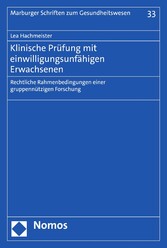 Klinische Prüfung mit einwilligungsunfähigen Erwachsenen