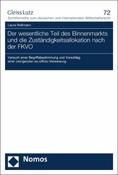 Der wesentliche Teil des Binnenmarkts und die Zuständigkeitsallokation nach der FKVO