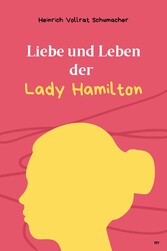 Liebe und Leben der Lady Hamilton