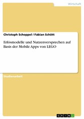 Erlösmodelle und Nutzenversprechen auf Basis der Mobile Apps von LEGO