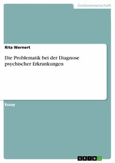 Die Problematik bei der Diagnose psychischer Erkrankungen