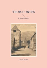 Trois Contes