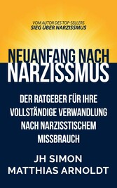 Neuanfang nach Narzissmus