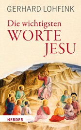 Die wichtigsten Worte Jesu