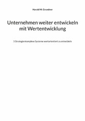 Unternehmen weiter entwickeln mit Wertentwicklung