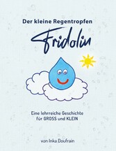 FRIDOLIN der kleine Regentropfen