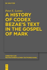 A History of Codex Bezae's Text in the Gospel of Mark