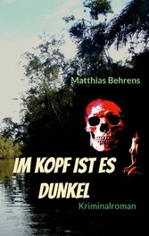 Im Kopf ist es dunkel