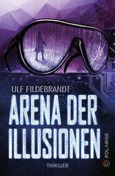 Arena der Illusionen