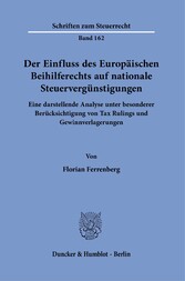 Der Einfluss des Europäischen Beihilferechts auf nationale Steuervergünstigungen.