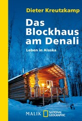 Das Blockhaus am Denali