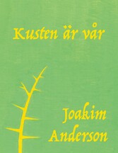 Kusten är vår