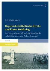 Bayerische katholische Kirche und Erster Weltkrieg