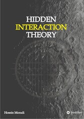 Hidden Interaction Theory