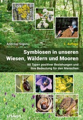 Symbiosen in unseren Wiesen, Wäldern und Mooren