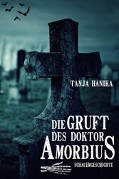 Die Gruft des Doktor Amorbius