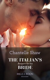 Italian's Bargain For His Bride (Mills & Boon Modern)