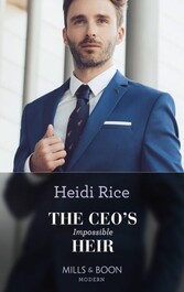 Ceo's Impossible Heir (Mills & Boon Modern) (Secrets of Billionaire Siblings, Book 2)