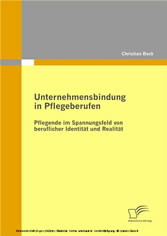 Unternehmensbindung in Pflegeberufen