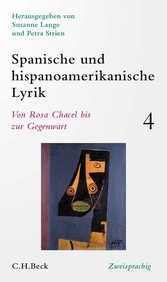 Spanische und hispanoamerikanische Lyrik  Bd. 4: Von Rosa Chacel bis zur Gegenwart