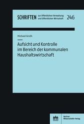 Aufsicht und Kontrolle im Bereich der kommunalen Haushaltswirtschaft