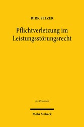 Pflichtverletzung im Leistungsstörungsrecht