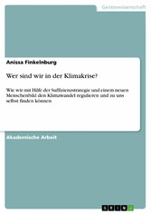 Wer sind wir in der Klimakrise?