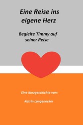 Eine Reise ins eigene Herz