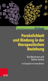 Persönlichkeit und Bindung in der therapeutischen Beziehung