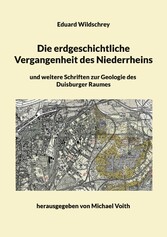 Die erdgeschichtliche Vergangenheit des Niederrheins